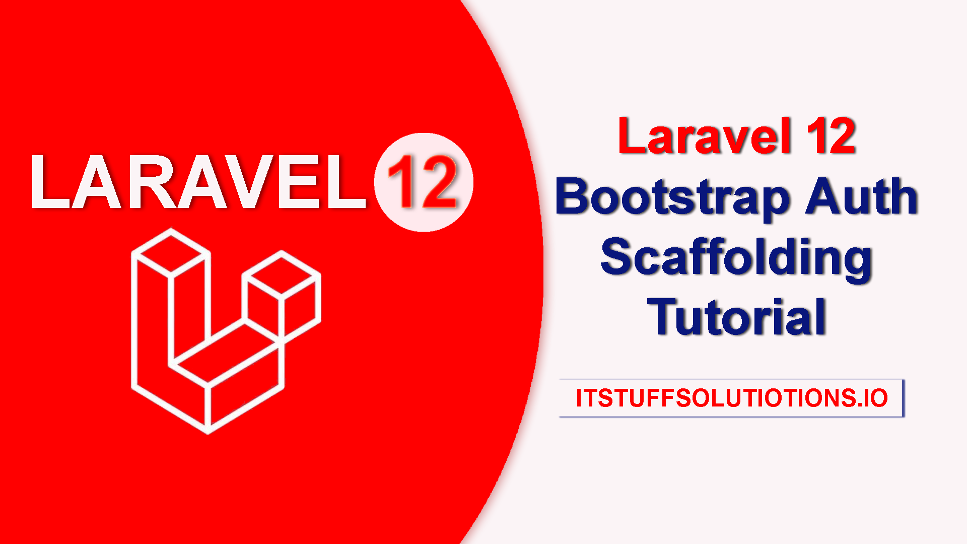 Laravel 12 Bootstrap Auth Scaffolding Tutorial Step by Step