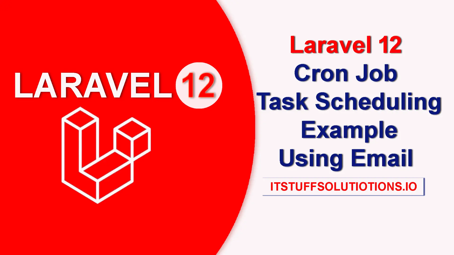 Laravel 12 Cron Job Task Scheduling Example Using Email