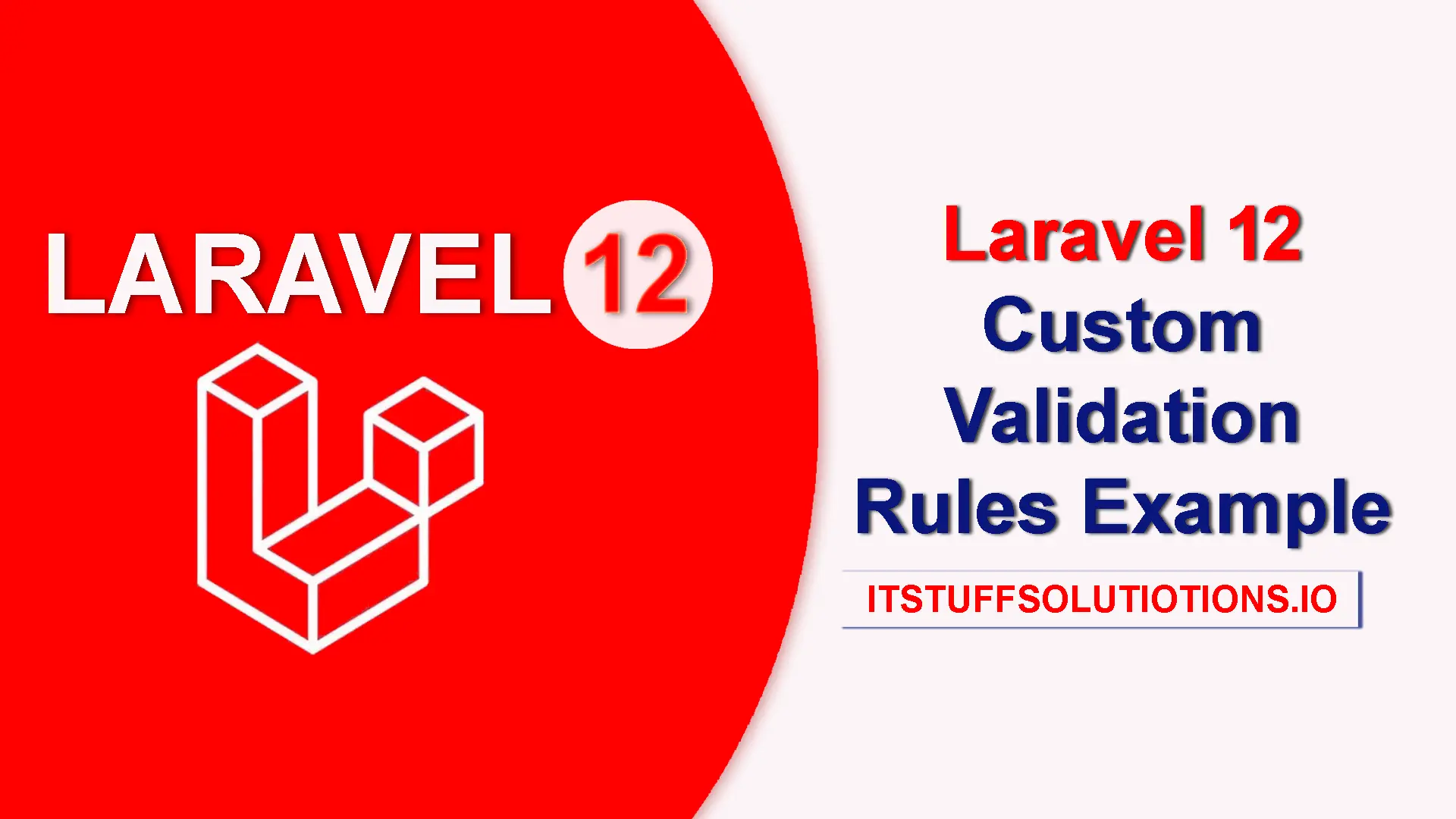 Laravel 12 Custom Validation Rules Example