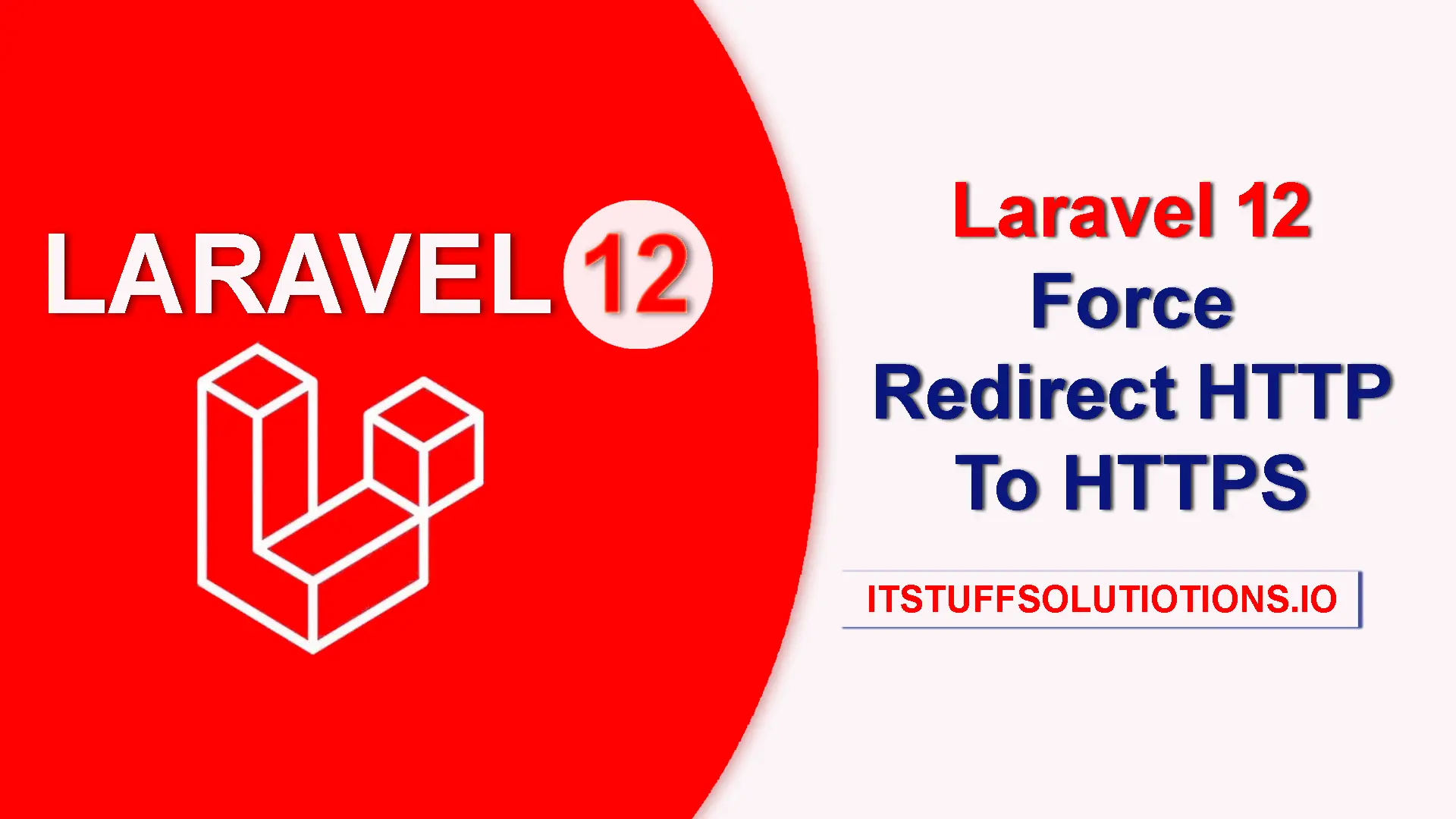 Laravel 12 Force Redirect HTTP To HTTPS