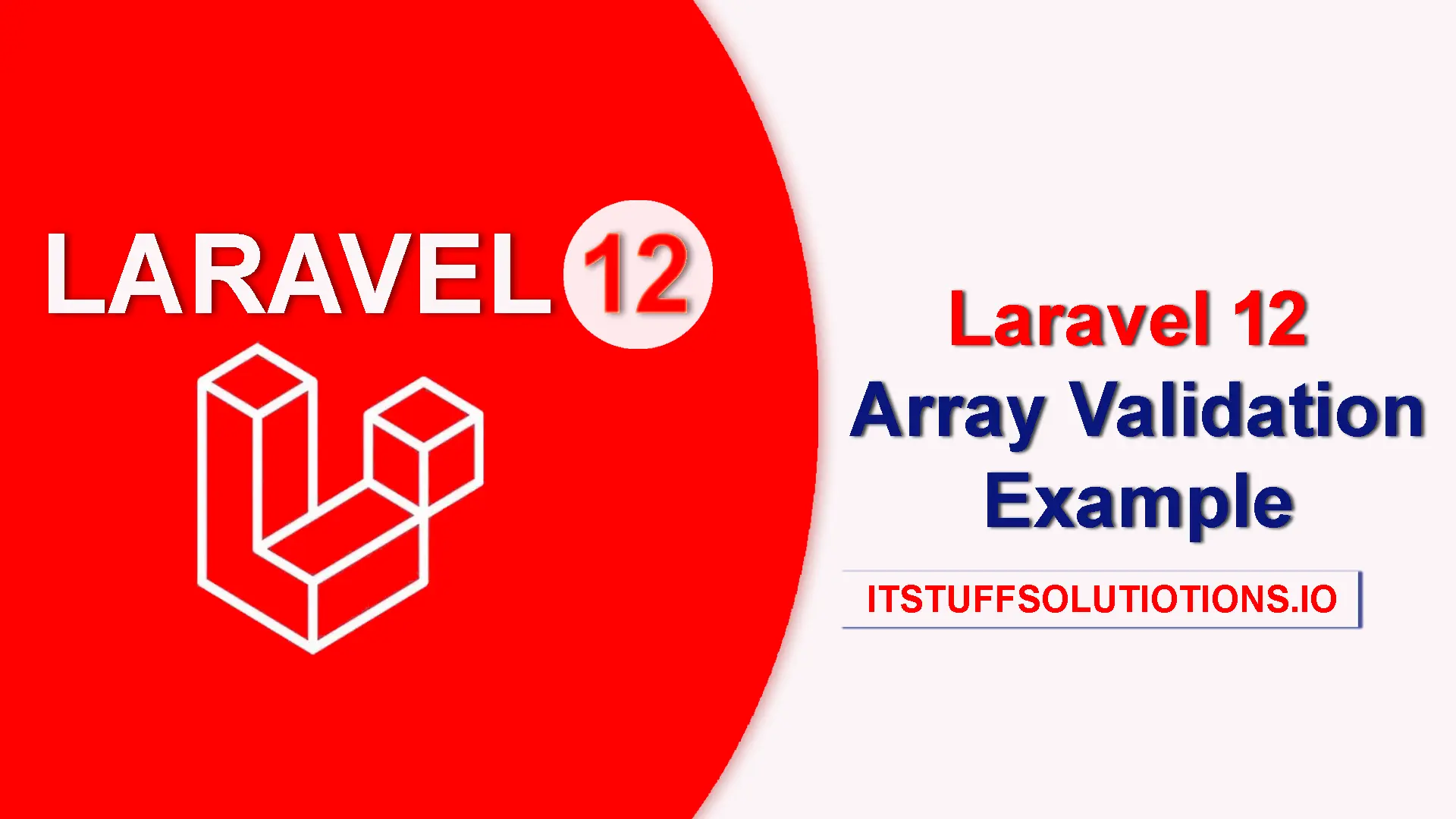 Laravel 12 Array Validation Example