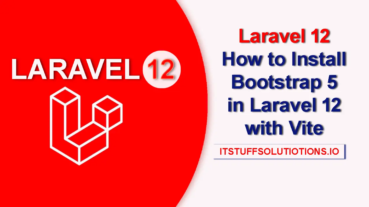 How to Install Bootstrap 5 in Laravel 12 with Vite