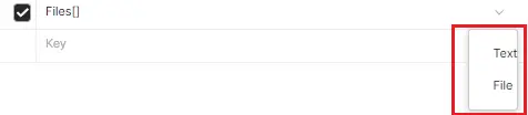 Postman Select File From Dropdown