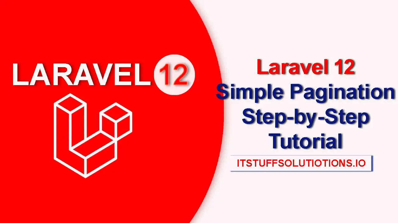 Laravel 12 Simple Pagination Step-by-Step Tutorial