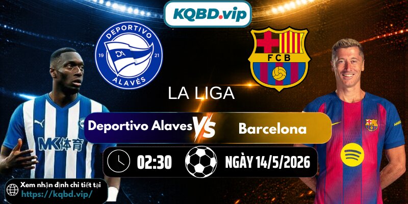 deportivo-alaves-vs-barcelona-kqbd-14-5